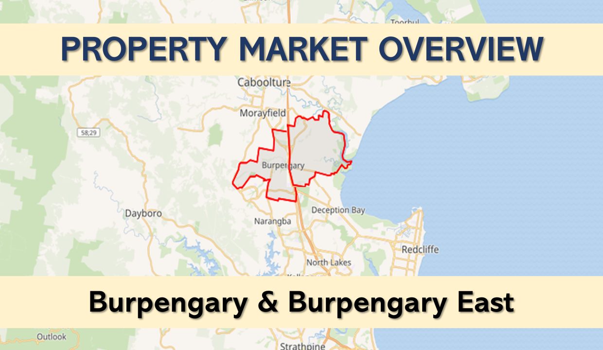 Burpengary and Burpengary East Property Market Overview